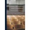 Verbal Behavior and Learning: Problems and Processes; Proceedings