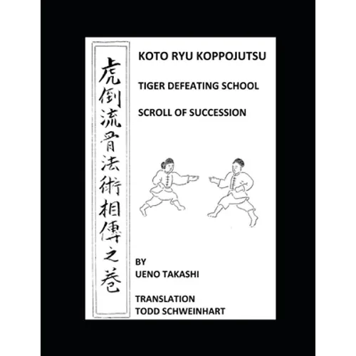 Koto Ryu Koppojutsu: Soden No Maki