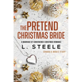 The Pretend Christmas Bride: Marriage of Convenience Christmas Romance