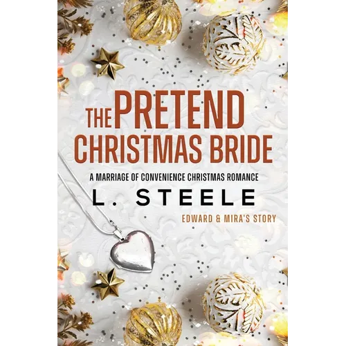 The Pretend Christmas Bride: Marriage of Convenience Christmas Romance