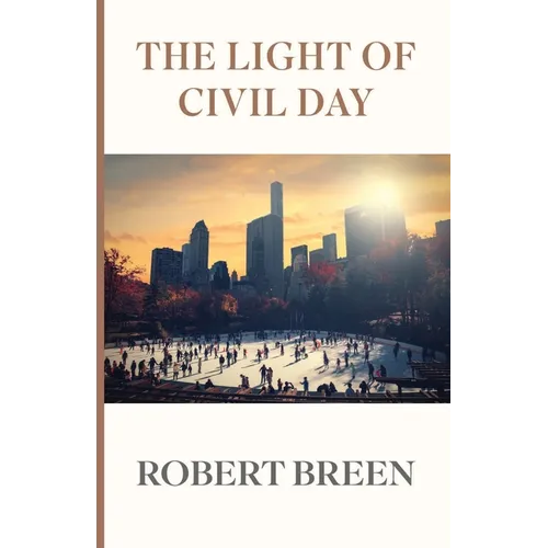 The Light of Civil Day