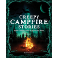 Creepy Campfire Stories: Spine-Chilling Tales to Scare and Share