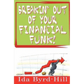 Breakin' Out of Your Financial Funk!