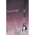 Disasterology
