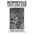 Bonneville Lock and Dam: A Gift from the People of the Great Depression