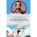 The Story of Napoleon