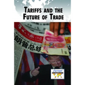 Tariffs and the Future of Trade