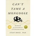 Can't Tame a Mongoose: Memoir of a Genomics Entrepreneur
