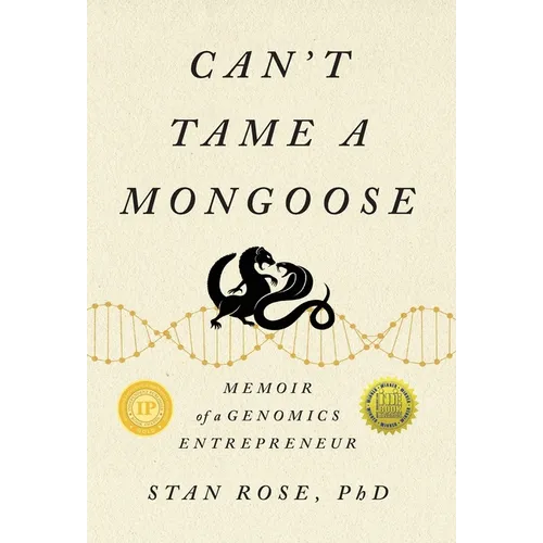 Can't Tame a Mongoose: Memoir of a Genomics Entrepreneur