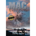Mac: The Wind Beneath My Wings