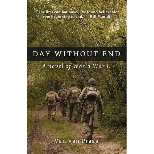 Day Without End: A Novel of World War Two