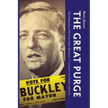 The Great Purge: The Deformation of the Conservative Movement