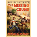 The Hardy Boys: The Missing Chums (Book 4)