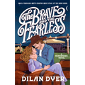 The Brave and the Fearless: A Bravetown Novel