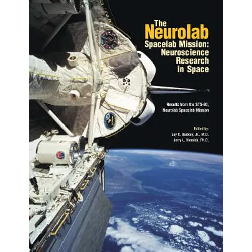 The Neurolab Spacelab Mission: Neuroscience Research in Space: Results from the STS-90 Neurolab Spacelab Mission