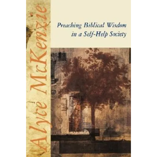 Preaching Biblical Wisdom in a Self-Help Society