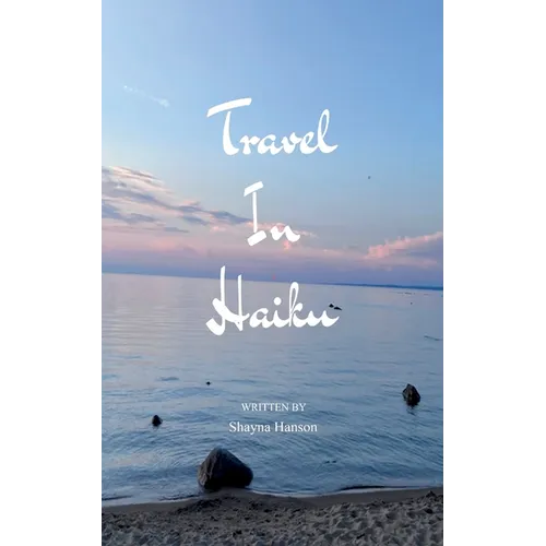 Travel In Haiku