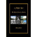 A Higher Law: The Life of Orson S. Murray