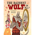 The Baddest Wolf of All?