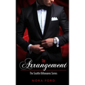 The Arrangement: Book one in the Seattle Billionaires Series