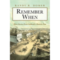 Remember When: More Stories From Oshkosh's Historic Past