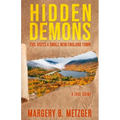 Hidden Demons: Evil Visits A Small New England Town