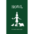 Howl: The Wild Place Adventure Series