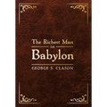 The Richest Man in Babylon: Deluxe Edition