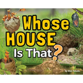 Whose House Is That?