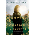 The Women of Chateau Lafayette