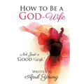 How to Be a God-Wife