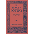 The Place of Poetry: Two Centuries of an Art in Crisis