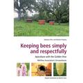 Keeping Bees Simply and Respectfully: Apiculture with the Golden Hive