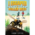 I Escaped the Killer Bees