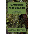 Cardenio and Celinde: German and English Edition