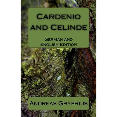 Cardenio and Celinde: German and English Edition