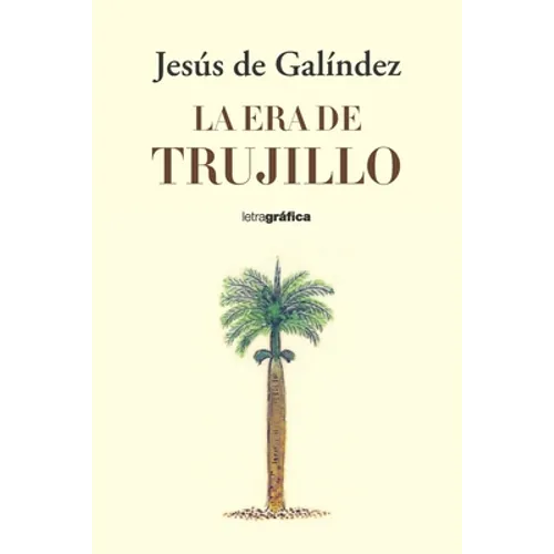 La Era de Trujillo