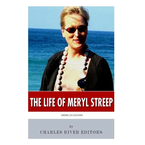 American Legends: The Life of Meryl Streep