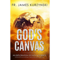 God's Canvas: An Exploration of Faith, Astronomy, and Creation