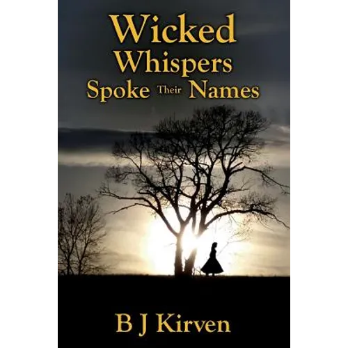 Wicked Whispers Spoke Their Names