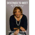 Destined To Meet: My Faith Journey!
