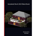 Autodesk Revit 2025 Black Book