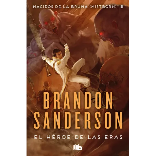 El Héroe de Las Eras / The Hero of Ages
