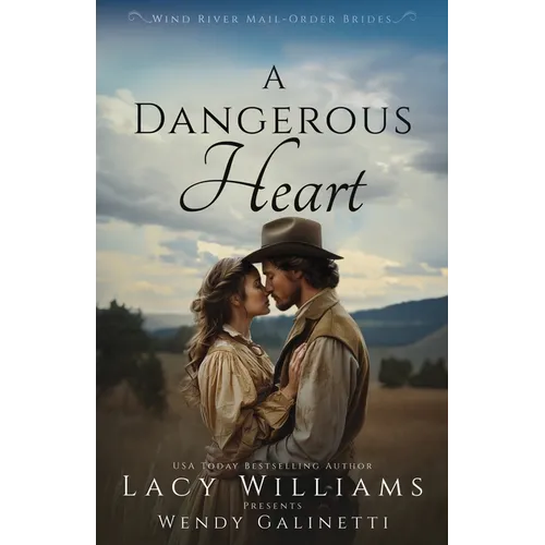 A Dangerous Heart