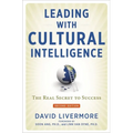 Leading with Cultural Intelligence: The Real Secret to Success