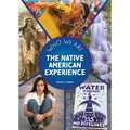 The Native American Experience