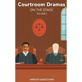 Courtroom Dramas on the Stage Vol 2 (hardback)