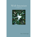 With Intention (A VSED Story)