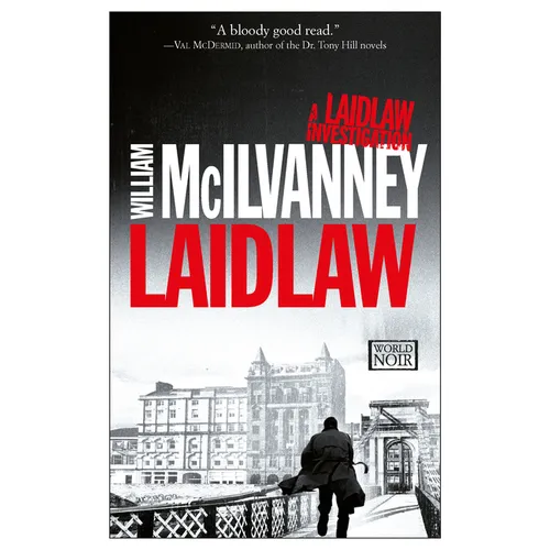 Laidlaw: A Laidlaw Investigation (Jack Laidlaw Novels Book 1)