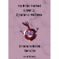 My Onion Method Layer 2: Emotional Wellness Emotions Guide for Kids